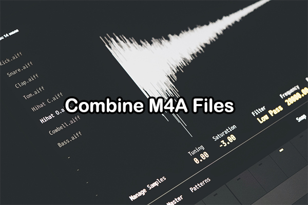 6 Best Ways to Combine M4A Files on Windows, Mac, Mobile, Online