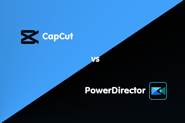 CapCut vs PowerDirector – Detailed Comparison