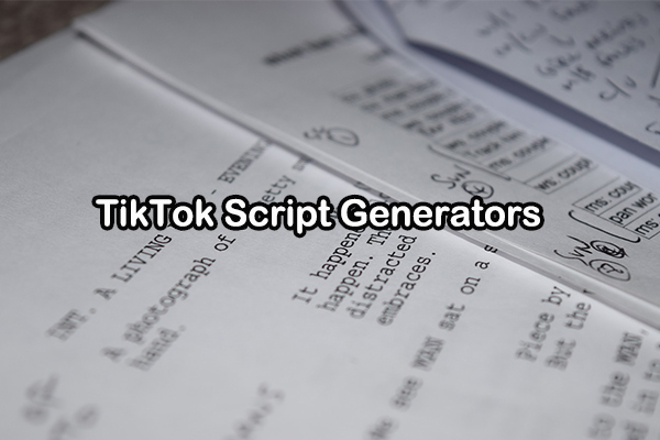 Exploring 5 Best TikTok Script Generators for Engaging Videos