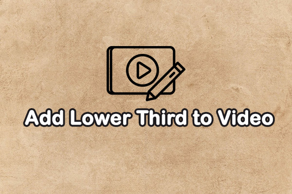 How to Add Lower Third to Video: Easy Tutorial for Pro Results