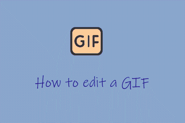 Comment éditer facilement et rapidement un GIF (Guide étape par étape)