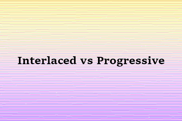 Interlaced vs Progressive Scan: Definitions and Differences