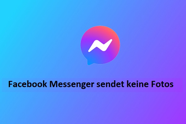 So beheben Sie, dass Facebook Messenger keine Fotos sendet (Vollständige Anleitung)