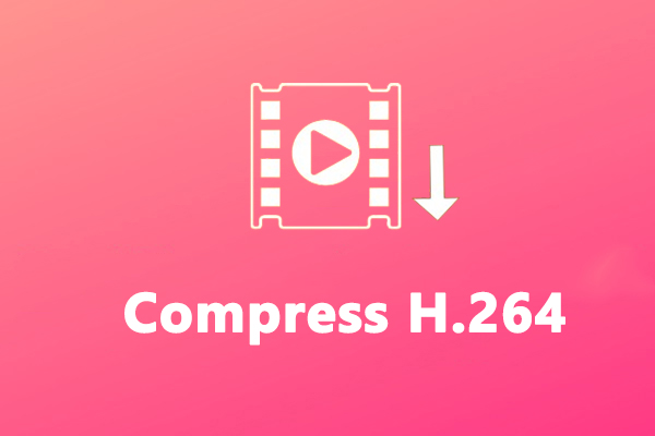 2 Easy Ways to Compress H.264 Video Without Losing Quality