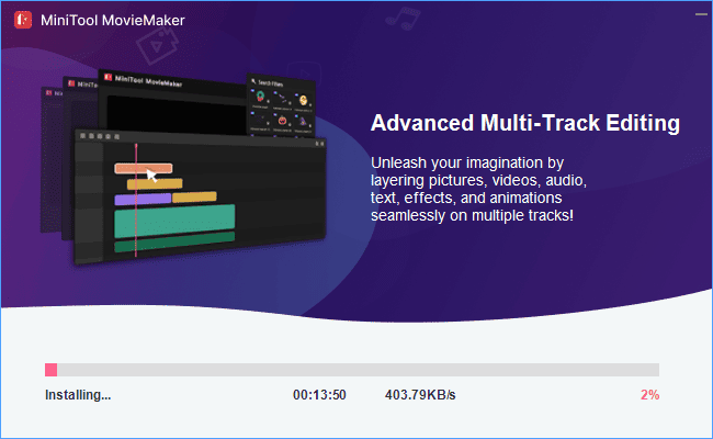 Wait the MiniTool MovieMaker installing process to complete