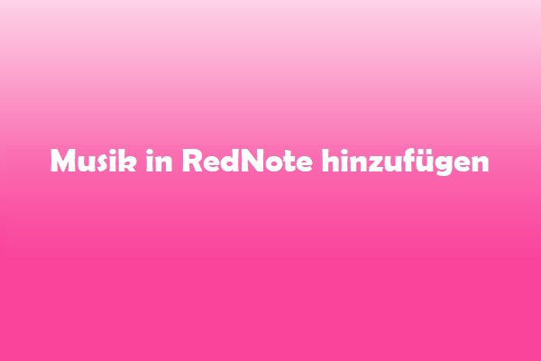 Ein umfassendes Tutorial zum Hinzufügen von Musik in RedNote