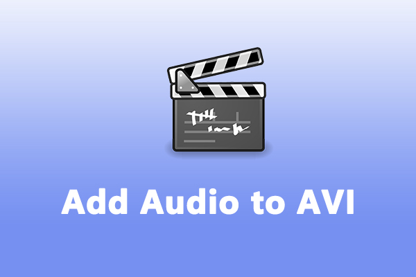 How to Add Audio to AVI Video | Best 2 Methods