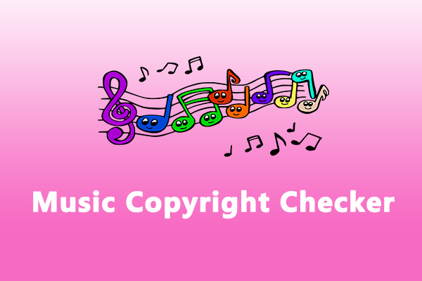 4 Best Music Copyright Checkers You Should Know