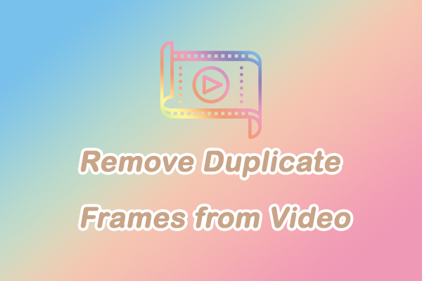 How to Remove Duplicate Frames from Video Effortlessly