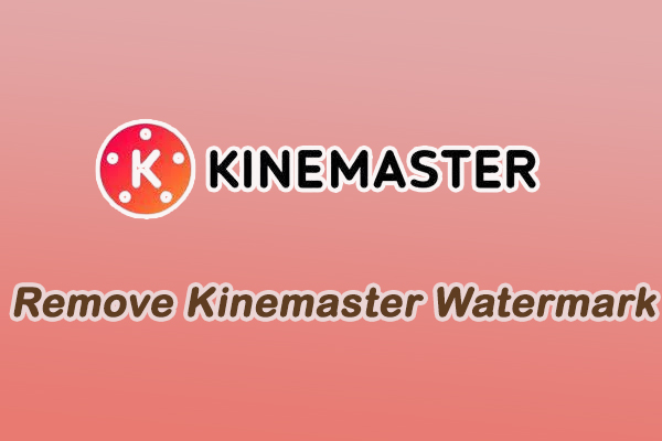 A Step-by-Step Guide: How to Remove Kinemaster Watermark