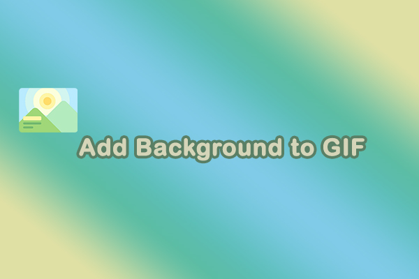 A Comprehensive Guide: How to Add Background to GIF Easily