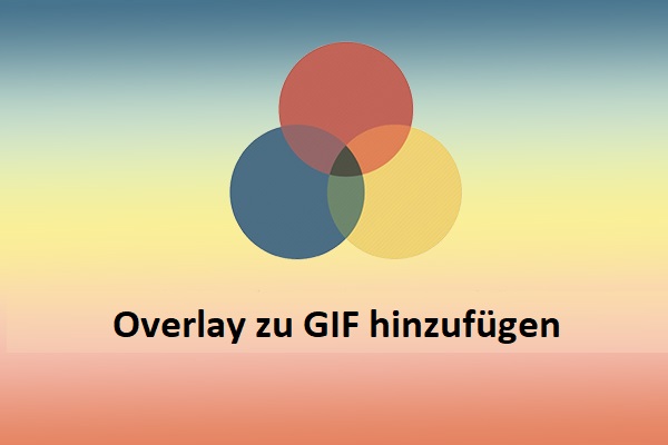 Eine Schritt-für-Schritt-Anleitung: Wie man mühelos Überlagerungen zu GIFs hinzufügt