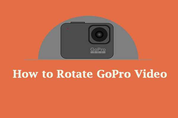 Guía sobre cómo girar un vídeo GoPro y transferir un vídeo GoPro