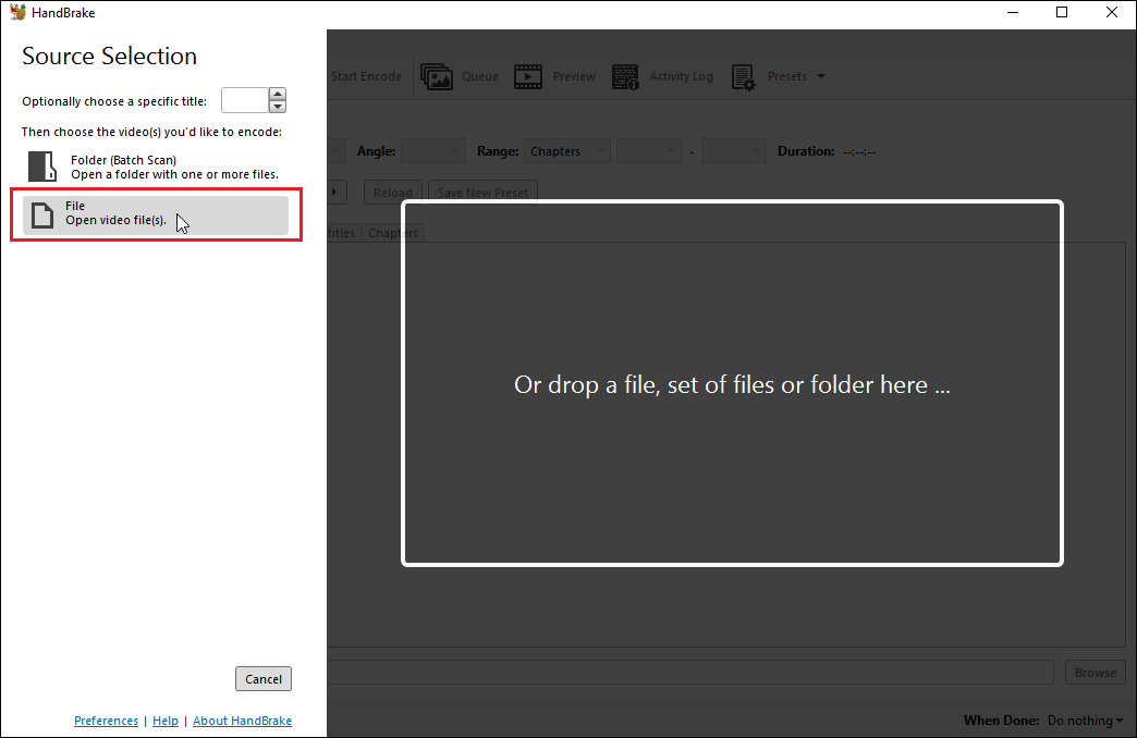Click File - Open video file(s) in HandBrake