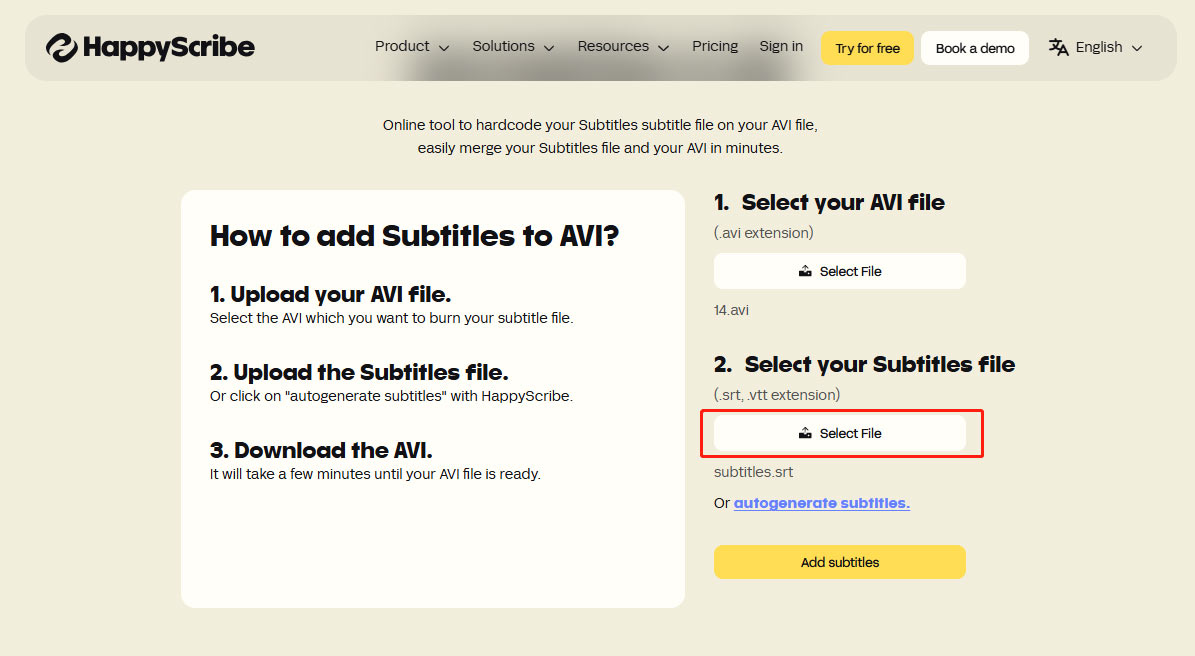 Click Select File under Select your Subtitles file to add the AVI file in HappyScribe