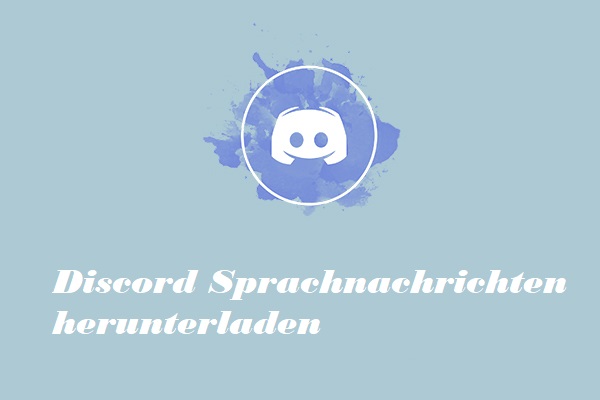Der definitive Leitfaden zum Herunterladen von Sprachnachrichten aus Discord