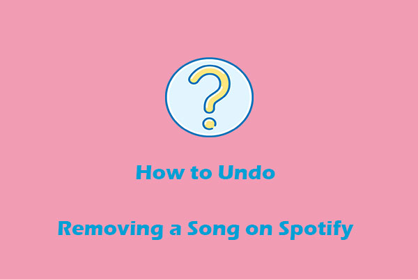 How to Undo Removing a Song on Spotify: A Quick Solution