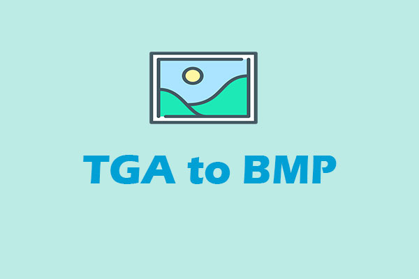 How to Convert TGA to BMP on a Desktop and Online