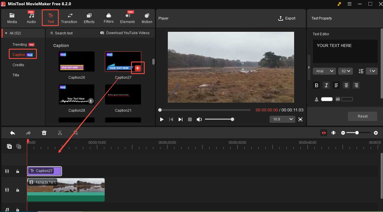 Go to Text tab, select Caption, choose a caption mode you like, and click the + icon after download