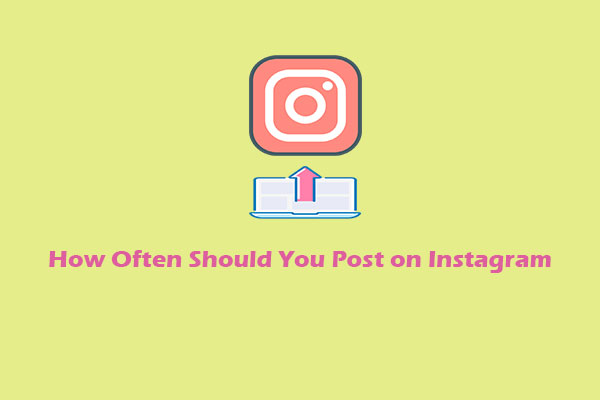 How Often Should You Post on Instagram to Gain Followers 
