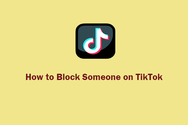 How to Block Someone on TikTok: An Easy Guide
