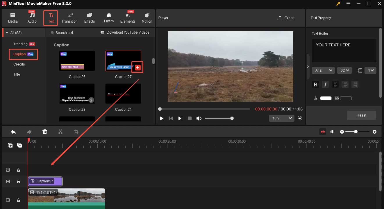 Go to Text tab, select Caption, choose a caption mode you like, and click the + icon after download