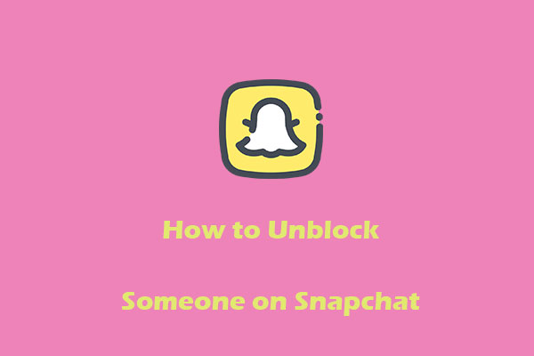 Watch: How to Unblock Someone on Snapchat