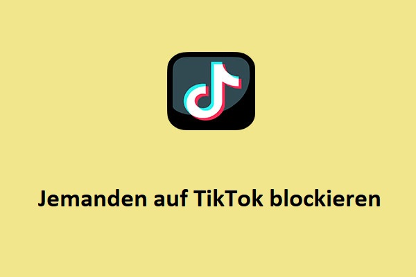 Wie man jemanden auf TikTok blockiert: Eine Schritt-für-Schritt-Anleitung