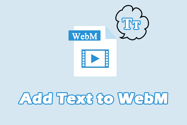 5 Simple Steps to Add Text to WebM Videos on Windows