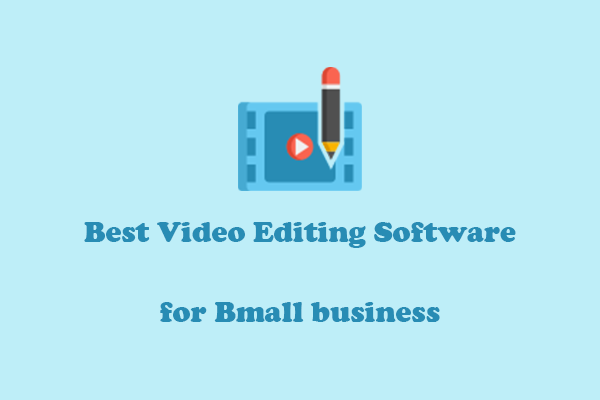 9 Robust and Best Video Editing Software for Small Business