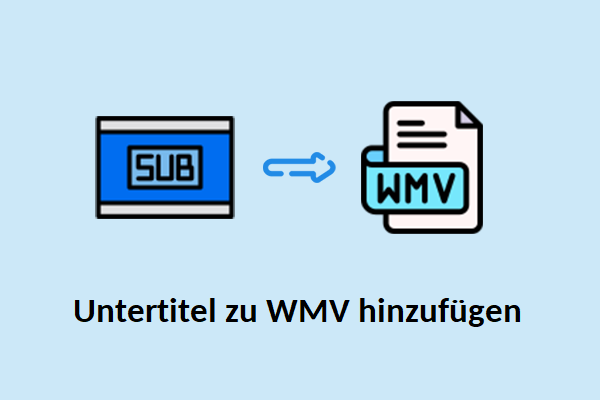 So fügen Sie Untertitel zu WMV-Dateien auf dem PC hinzu: 6 kostenlose und einfache Methoden