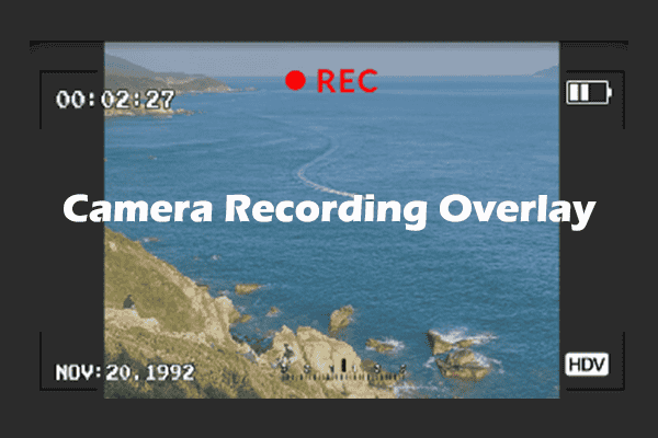 What is Camera Recording Overlay & 3 Best Tools to Perform It