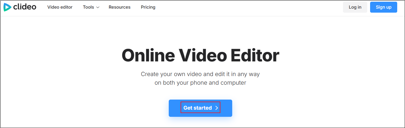 Click Get Started to access Clideo’s video editor