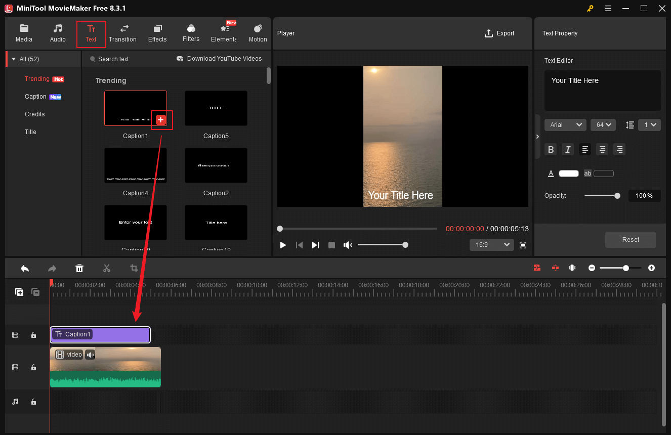 Add the caption to the timeline of MiniTool MovieMaker