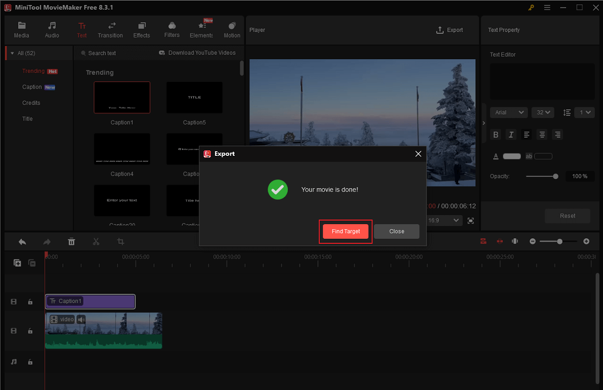 Click the Find Target button in MiniTool MovieMaker to locate the video with text overlay