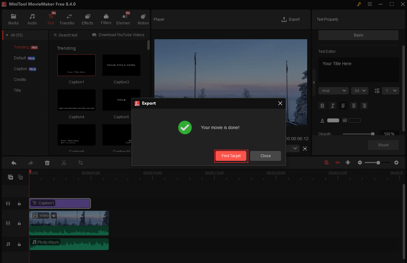 Click the Find Target button in MiniTool MovieMaker to locate the video
