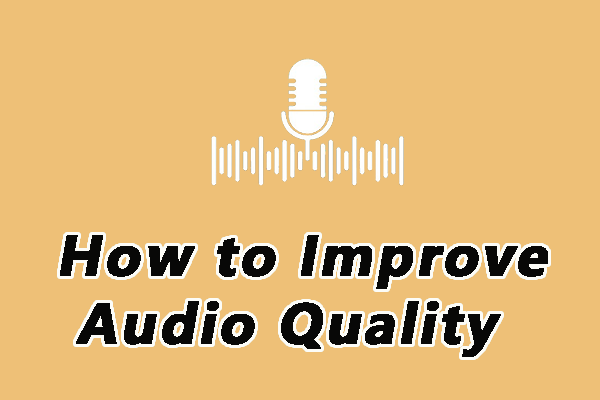 How to Improve Audio Quality – 2 Online Tools