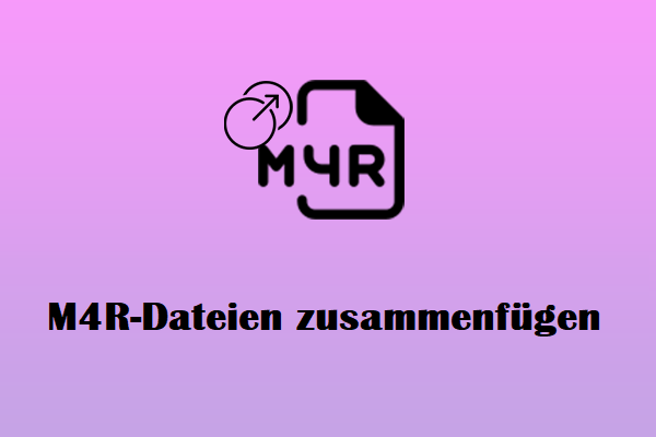 So fügen Sie M4R-Dateien unter Windows ganz einfach zusammen: 3 großartige Tools