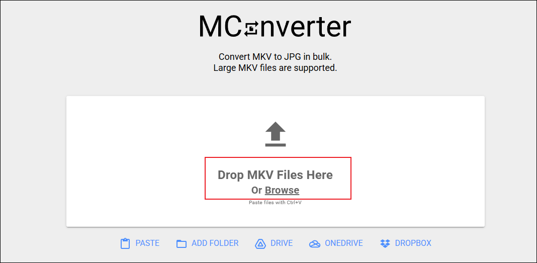The Drop MKV Files Here Or Browse option selected in MConverter to upload the MKV file