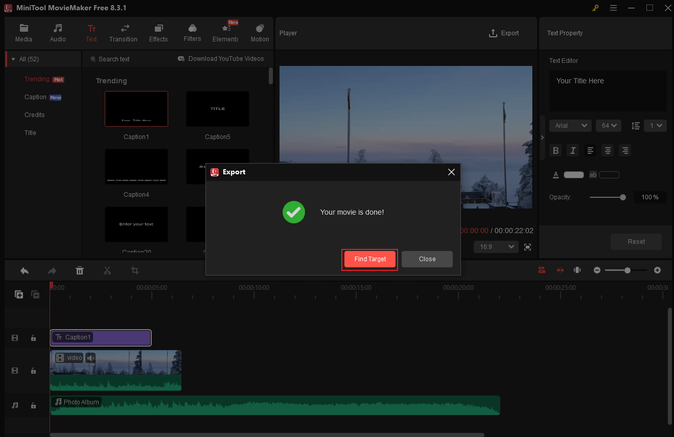 Click the Find Target option in MiniTool MovieMaker to locate the video