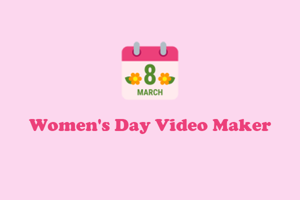 6 Best and Robust Women’s Day Video Makers for Windows Users
