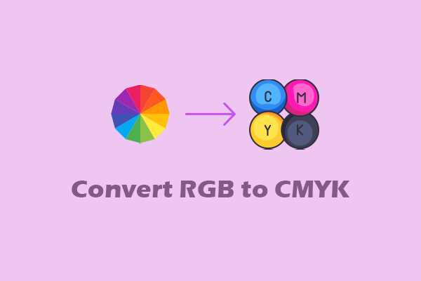 Convert RGB to CMYK on Windows: 3 Quick and Effective Methods