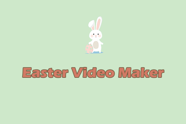 6 Best Easter Video Makers for Creating Festive Videos on PC
