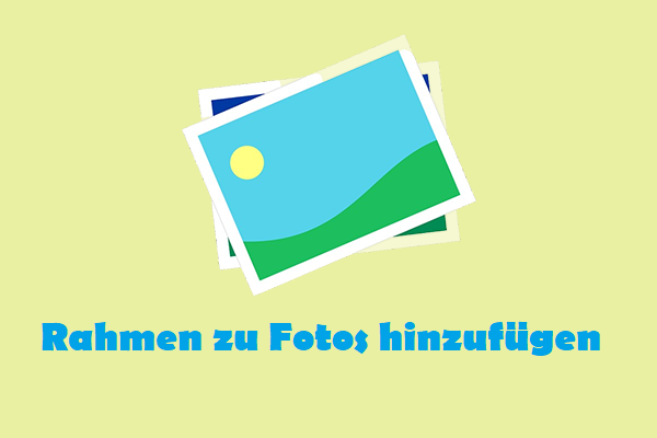 Ultimativer Leitfaden zum Hinzufügen von Rahmen zu Fotos: 3 Methoden