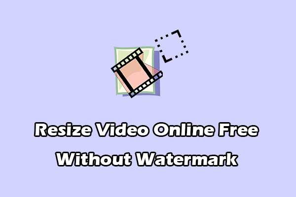 How to Resize Video Online Free Without Watermark: Top 3 Tool Picks