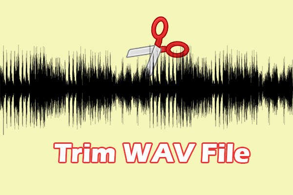 Best 3 Methods to Trim WAV Files on Windows