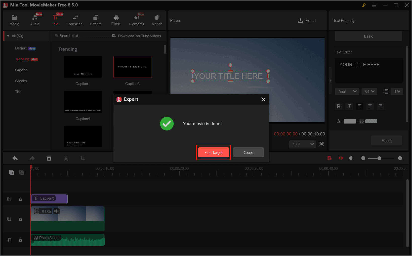 MiniTool MovieMakerのエクスポートを完了した後に表示される「Find Target」オプション