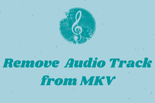 3 herramientas útiles para eliminar la pista de audio de un vídeo MKV