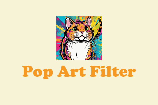 Add a Pop Art Filter to Your Photo with Three Robust Methods