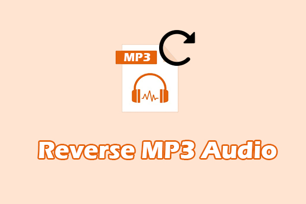 How to Reverse MP3 Files Easily [2 Methods]